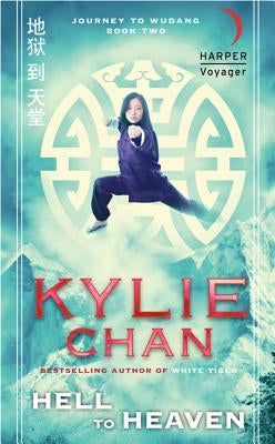 Hell to Heaven by Chan, Kylie