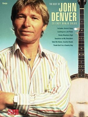 The Best of John Denver: 20 Easy Banjo Solos by Denver, John
