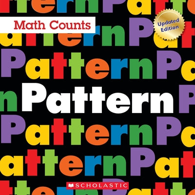 Pattern (Math Counts: Updated Editions) (Library Edition) by Pluckrose, Henry