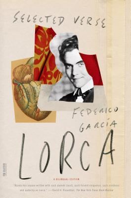 Selected Verse: Revised Bilingual Edition by Garc&#237;a Lorca, Federico
