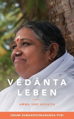 Vedanta leben by Swami Ramakrishnananda Puri