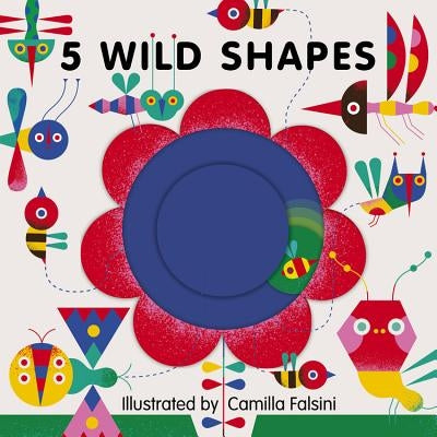 5 Wild Shapes by Falsini, Camilla
