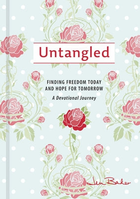 Untangled: Devotional Journey for Women by Baker, Jen