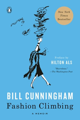 Fashion Climbing: A Memoir by Cunningham, Bill