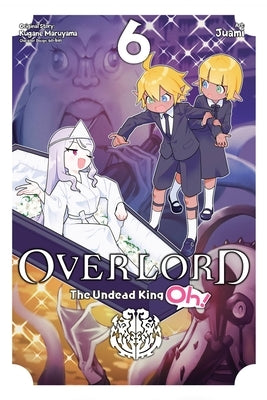 Overlord: The Undead King Oh!, Vol. 6 by Maruyama, Kugane