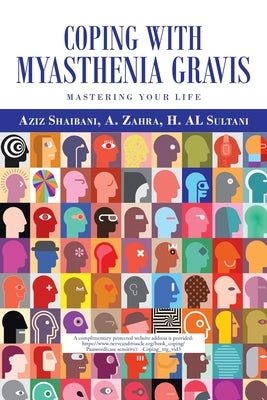 Coping with Myasthenia Gravis by Shaibani, Aziz