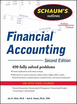 Schaum's Outline of Financial Accounting, 2nd Edition by Shim, Jae
