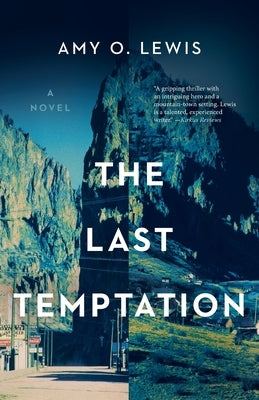 The Last Temptation by Lewis, Amy O.