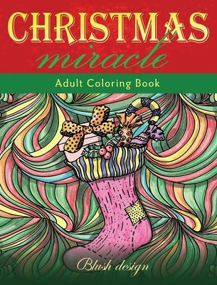 Christmas Miracle: Adult Coloring Book by Design, Blush