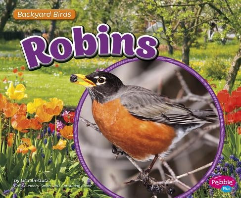 Robins by Saunders-Smith, Gail