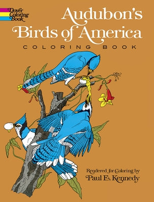 Audubon's Birds of America Coloring Book by Audubon, John James