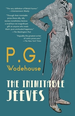 The Inimitable Jeeves (Warbler Classics Annotated Edition) by Wodehouse, P. G.