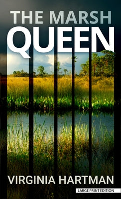 The Marsh Queen by Hartman, Virginia