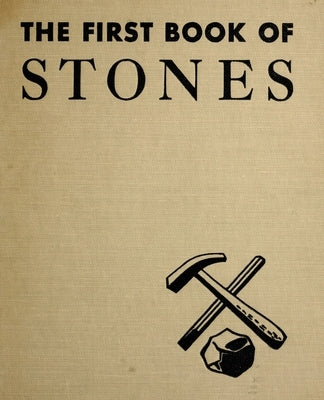 The First Book of Stones by Cormack, M. B.