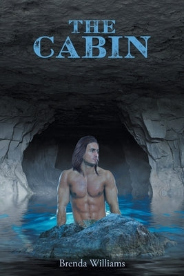 The Cabin by Williams, Brenda