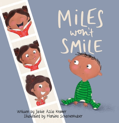 Miles Won't Smile by Kramer, Jackie Azua