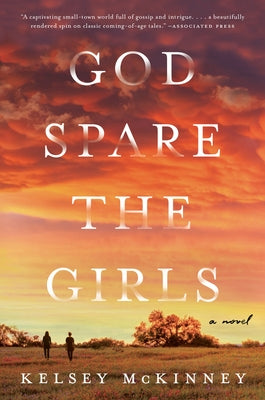 God Spare the Girls by McKinney, Kelsey