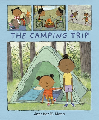 The Camping Trip by Mann, Jennifer K.