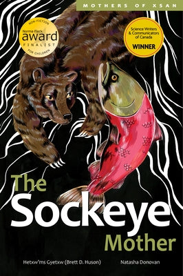 The Sockeye Mother: Volume 1 by Huson