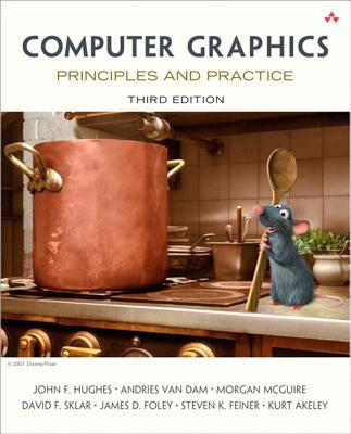 Computer Graphics: Principles and Practice by Hughes, John