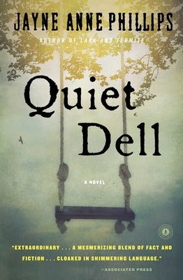 Quiet Dell by Phillips, Jayne Anne