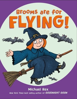 Brooms Are for Flying! by Rex, Michael