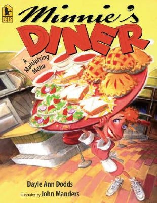 Minnie's Diner: A Multiplying Menu by Dodds, Dayle Ann