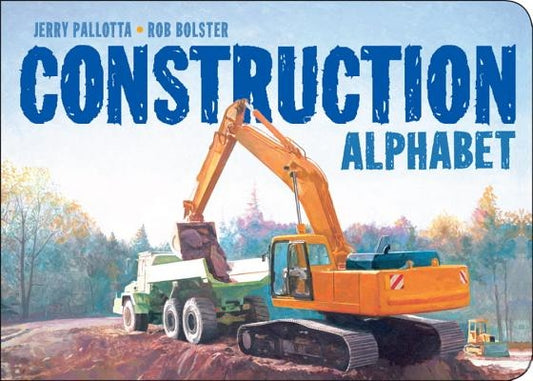 Construction Alphabet by Pallotta, Jerry