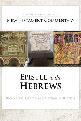 Epistle to the Hebrews by Draper, Richard