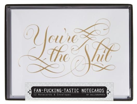 Fan-Fucking-Tastic Notecards: 12 Notecards & Envelopes by Calligraphuck