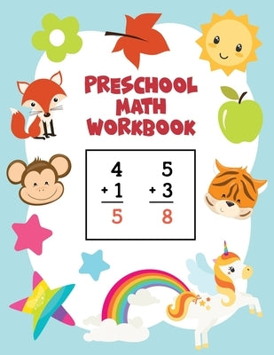 Preschool Math Workbook: Learn Numbers 1-20 with Number Tracing, Counting, Matching, Coloring, Simple Math Activities, Addition and Subtraction by Griffin, Gina