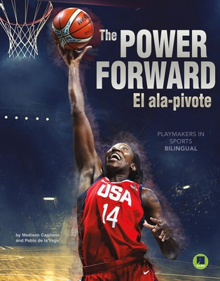 The Power Forward: El Ala-Pivote by Capitano, Madison