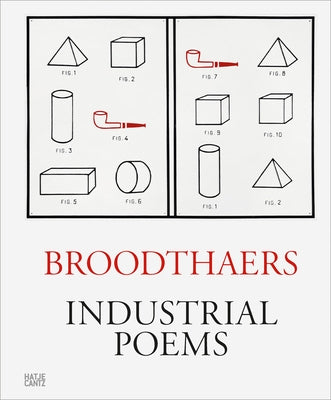 Marcel Broodthaers: Industrial Poems: The Complete Catalogue of the Plaques 1968-1972 by Broodthaers, Marcel