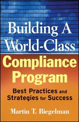 Compliance Best Practices by Biegelman