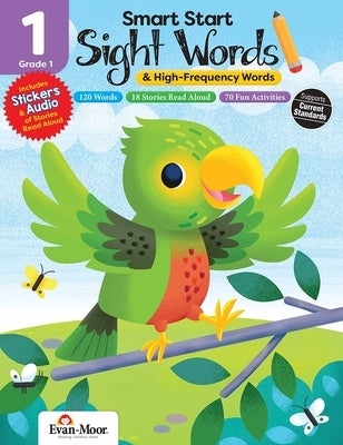 Smart Start: Sight Words & High-Frequency Words, Grade 1 Workbook by Evan-Moor Corporation