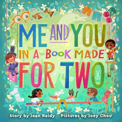 Me and You in a Book Made for Two by Reidy, Jean