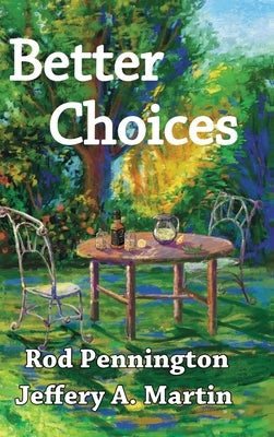 Better Choices by Pennington, Rod