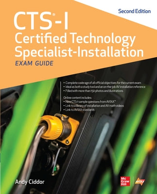 Cts-I Certified Technology Specialist-Installation Exam Guide, Second Edition by Avixa Inc