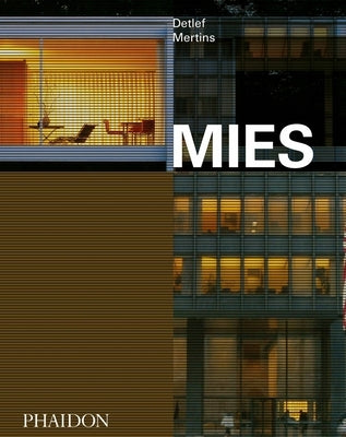 Mies by Mertins, Detlef