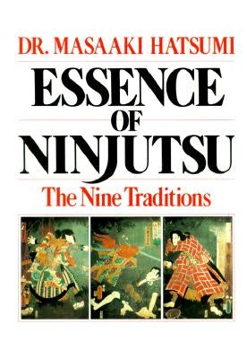 Essence of Ninjutsu by Hatsumi, Masaaki