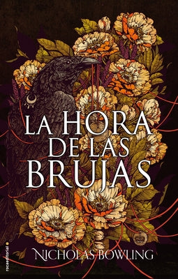 La Hora de de Las Brujas / Witch Born by Bowling, Nicholas