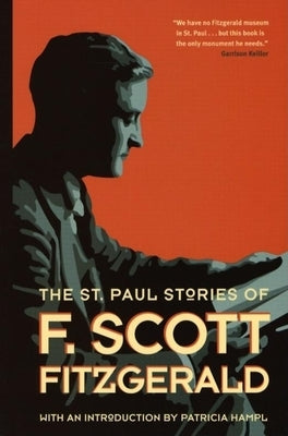 The St. Paul Stories of F. Scott Fitzgerald by Fitzgerald, F. Scott