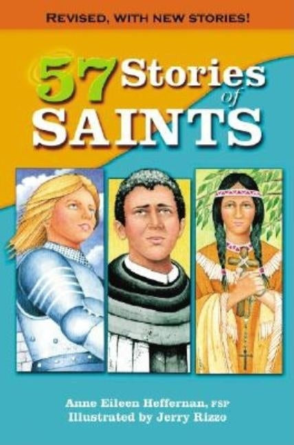 Fifty Seven Saints (Rev) by Heffernan, Anne