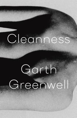 Cleanness by Greenwell, Garth