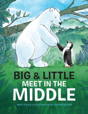 Big & Little Meet in the Middle by Webster, Ian