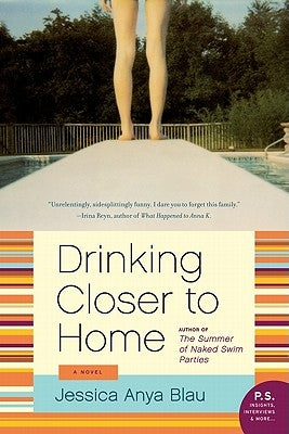 Drinking Closer to Home by Blau, Jessica Anya