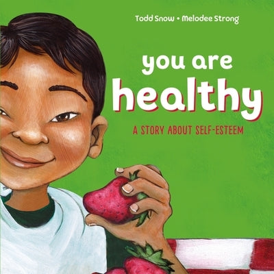 You Are Healthy by Snow, Todd