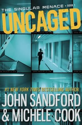 Uncaged by Sandford, John