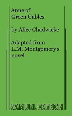 Anne of Green Gables by Chadwicke, Alice