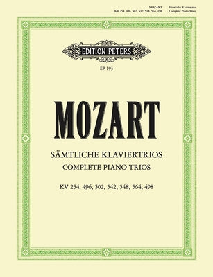 Complete Piano Trios: Sheet by Mozart, Wolfgang Amadeus